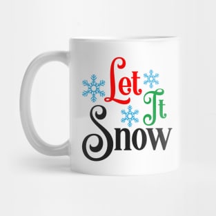 Let it snow Mug